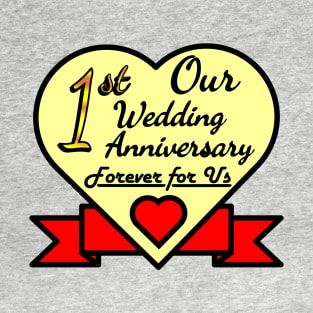 1st wedding anniversary T-Shirt